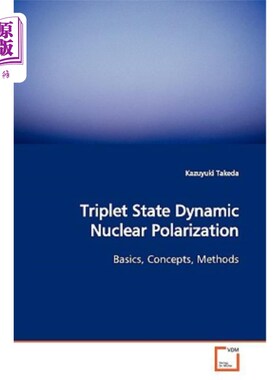 海外直订Triplet State Dynamic Nuclear Polarization 三态动态核极化