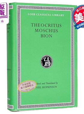 预售 忒奥克里托斯 莫斯霍斯 洛布古典丛书 原文希英对照版 Theocritus Moschus Bion 英文原版 Neil Hopkinson【中商原版】
