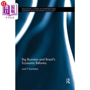 海外直订Big Business and Brazil's Economic Reforms 大企业与巴西经济改革