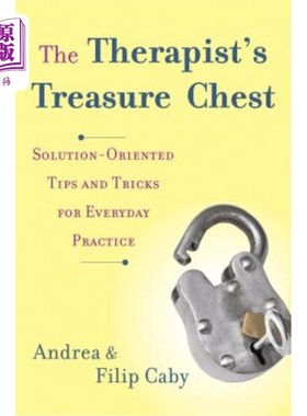 海外直订医药图书The Therapist's Treasure Chest: Solution-Oriented Tips and Tricks for Everyday P 治疗师的宝库:解决