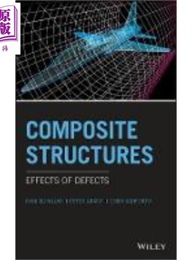 现货 复合结构 缺陷的影响 Composite Structures 英文原版 Rani Elhajjar 中商原版