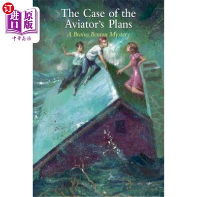 海外直订The Case of the Aviator's Plans: A Brains Benton Mystery 飞行员计划的案例：大脑的本顿之谜