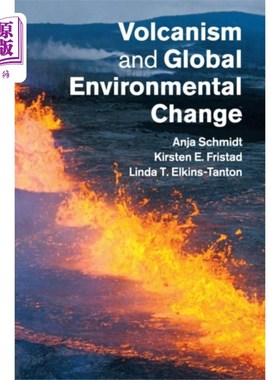 海外直订Volcanism and Global Environmental Change 火山作用与全球环境变化