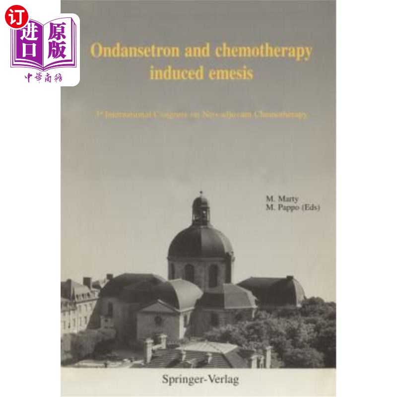 海外直订医药图书Ondansetron and Chemotherapy Induced Emesis: 3rd International Congress on Neo-A 昂丹司琼与化疗致呕
