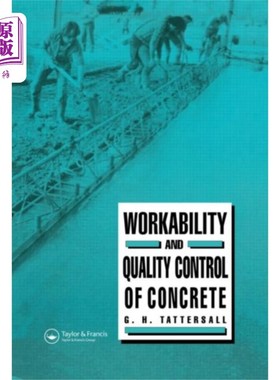 海外直订Workability and Quality Control of Concrete 混凝土和易性及质量控制