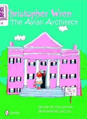 海外直订Christher Wren: Avian Architect 克里斯特·雷恩:鸟类建筑师