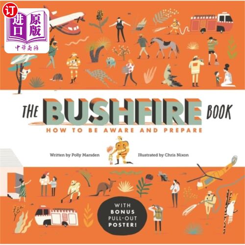 海外直订Bushfire Book: How to Be Aware and Prepare 森林大火:如何意识到并做好准备