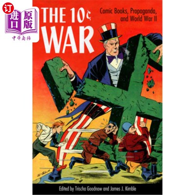 海外直订10 Cent War: Comic Books, Propaganda, and World War II 10美分战争：漫画书、宣传和第二次世界大战