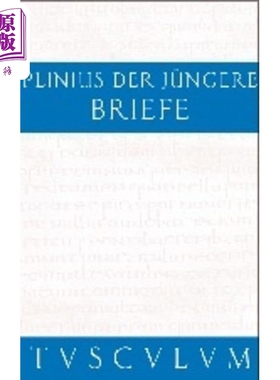 现货 简报 书中的十封信 图斯卡仑文库 德文原版  Gaius Plinius Caecilius Secundus【中商原版】