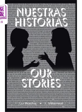 海外直订Nuestras historias: Our Stories Nuestras historias：我们的故事