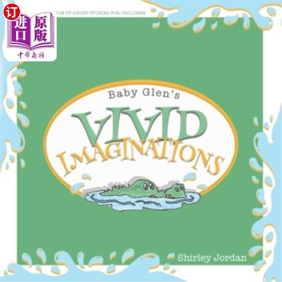 海外直订Baby Glen's Vivid Imaginations 小格伦生动的想象力
