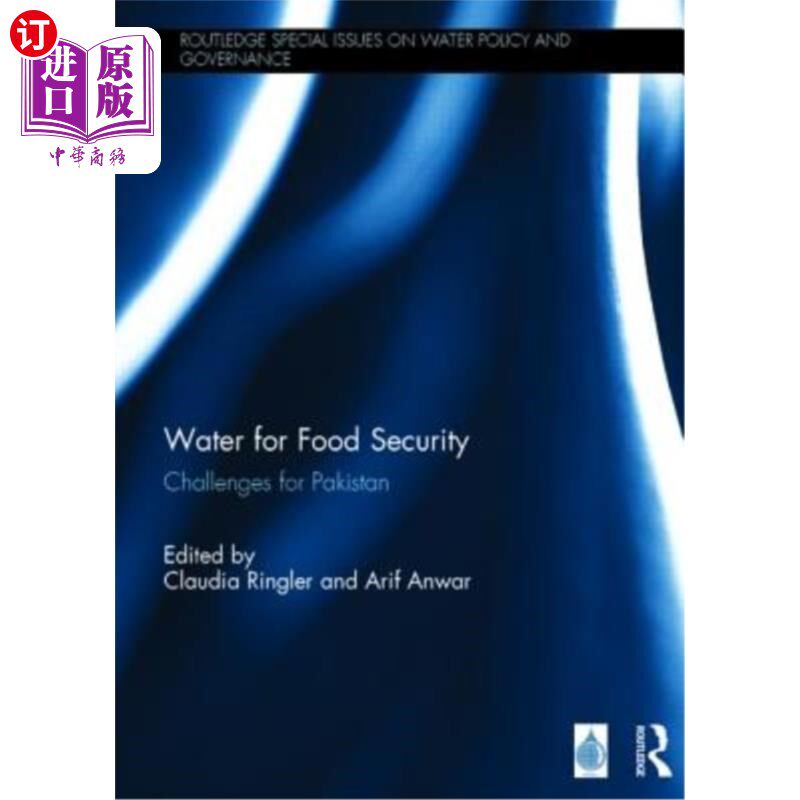 海外直订Water for Food Security: Challenges for Pakistan 水促进粮食安全:巴基斯坦面临的挑战