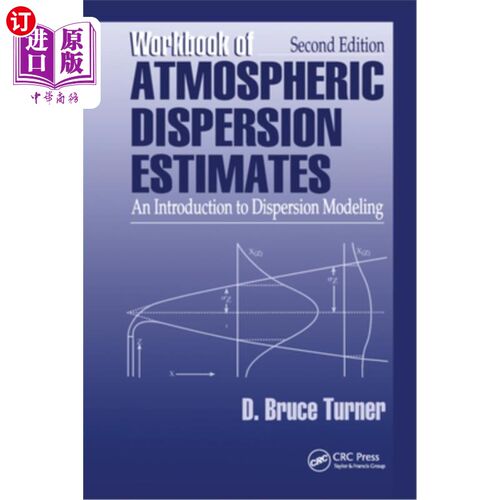 海外直订Workbook of Atmospheric Dispersion Estimates: An Introduction to Dispersion Mode 大气色散估计工作手册:色散