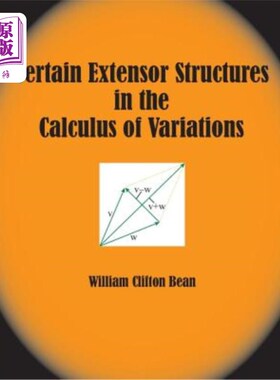 海外直订Certain Extensor Structures in the Calculus of Variations 变分演算中的某些伸肌结构