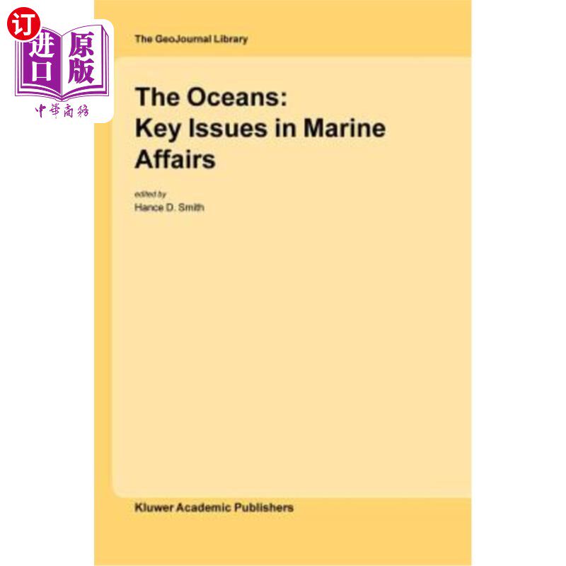 海外直订The Oceans: Key Issues in Marine Affairs 海洋:海洋事务中的关键问题