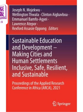 海外直订Sustainable Education and Development - Making Cities and Human Settlements Incl 可持续教育与发展——使城市和人