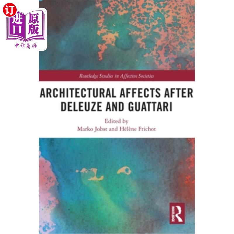 海外直订Architectural Affects after Deleuze and Guattari 德勒兹和瓜塔里之后的建筑影响