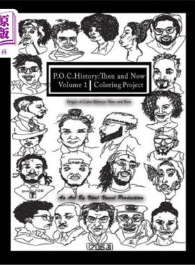 海外直订P.O.C.History: Then and Now Coloring Project, Volume 1 POC历史：当时和现在的着色项目，第1卷