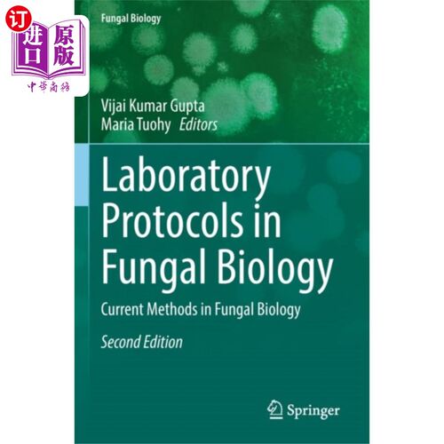 海外直订Laboratory Protocols in Fungal Biology 真菌生物学实验室规程