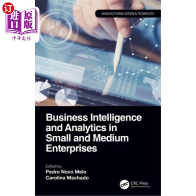 海外直订Business Intelligence and Analytics in Small and Medium Enterprises 中小企业的商业智能和分析