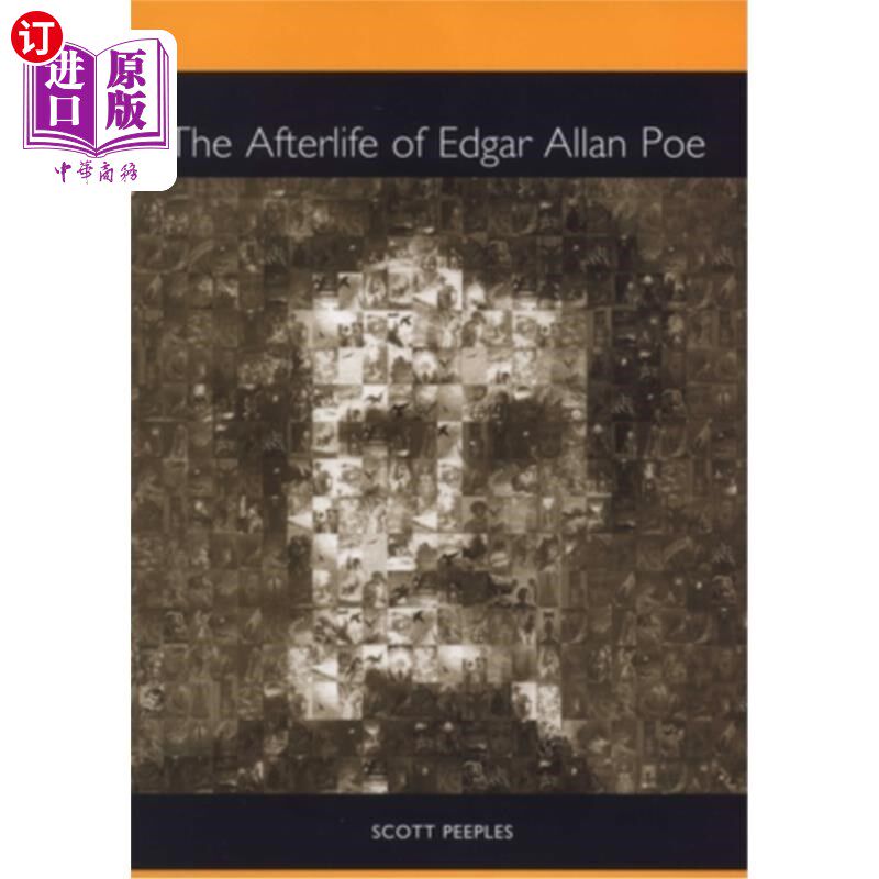 海外直订The Afterlife of Edgar Allan Poe 埃德加·艾伦·坡的来世