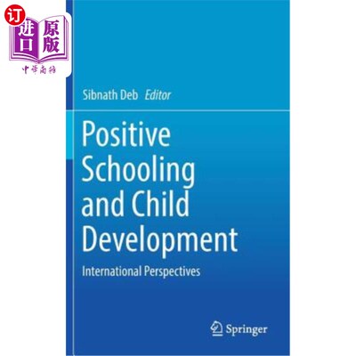 海外直订Positive Schooling and Child Development: International Perspectives 积极的学校教育与儿童发展：国际视角