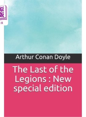 海外直订The Last of the Legions: New special edition 最后的军团:新的特别版