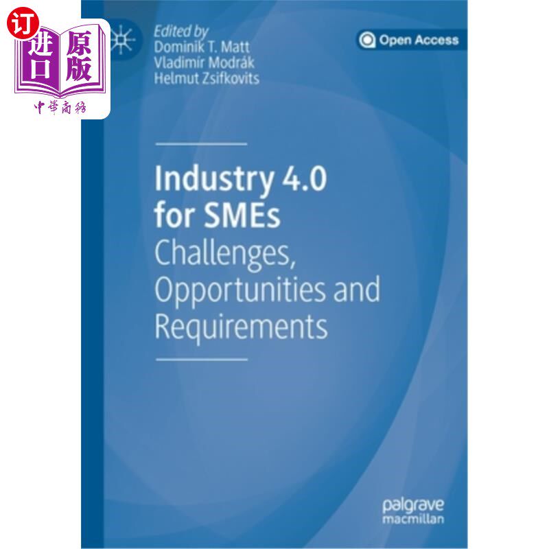海外直订Industry 4.0 for Smes: Challenges, Opportunities and Requirements 中小企业工业4.0:挑战、机遇与要求