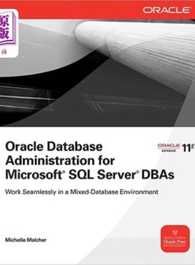 海外直订Oracle Database Administration for Microsoft SQL Server DBAs 用于Microsoft SQL Server DBA的Ora