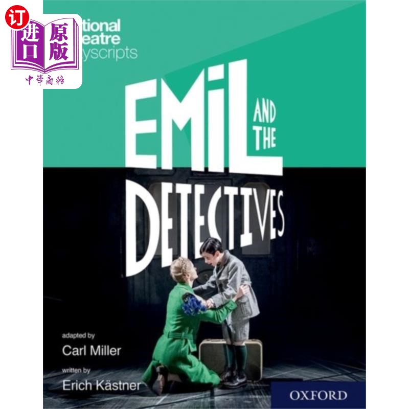 海外直订National Theatre Playscripts: Emil and the Detec... 国家剧院剧本:《埃米尔和侦探》