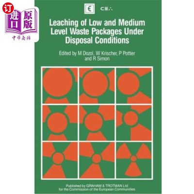 海外直订Leaching of Low and Medium Level Waste Packages Under Disposal Conditions 在处置条件下浸出中低放废物包装