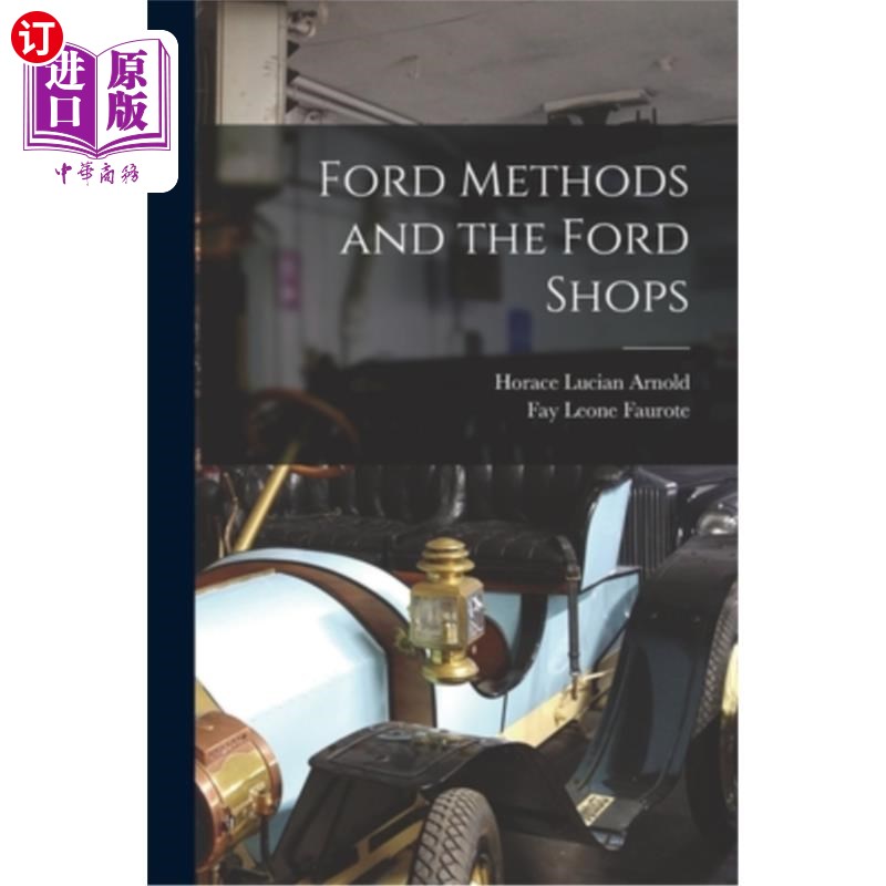 海外直订Ford Methods and the Ford Shops 福特方法和福特商店