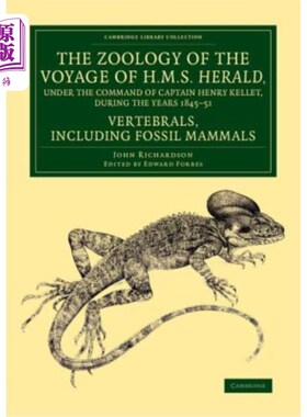 海外直订The Zoology of the Voyage of H.M.S. Herald, Under the Command of Captain Henry K 1845-1951年间，由北卡