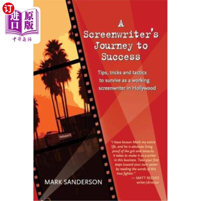海外直订A Screenwriter's Journey to Success: Tips, Tricks and Tactics to Survive as a Wo 一个编剧的成功之旅：作为好