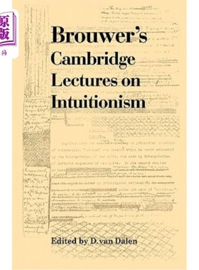 海外直订Brouwer's Cambridge Lectures on Intuitionism 布鲁的剑桥直觉主义讲座