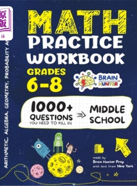 海外直订Math Practice Workbook Grades 6-8: 1000+ Questions You Need to Kill in Middle Sc 数学练习练习册6-8