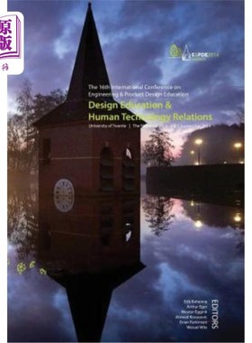 海外直订Design Education & Human Technology Relations - Proceedings of the 16th Internat 设计教育与人类技术关系-第1
