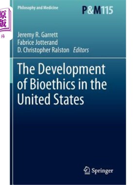 海外直订医药图书The Development of Bioethics in the United States 美国生命伦理学的发展