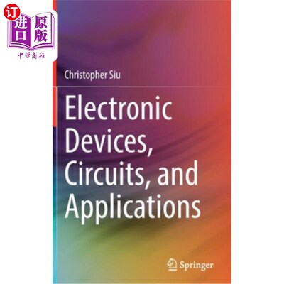 海外直订Electronic Devices, Circuits, and Applications 电子设备，电路和应用