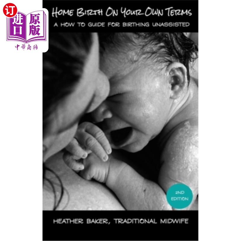 海外直订医药图书Home Birth On Your Own Terms 按照自己的意愿在家分娩