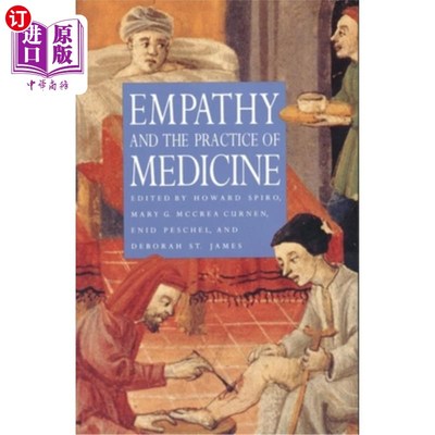 海外直订医药图书Empathy and the Practice of Medicine: Beyond Pills and the Scalpel 移情与医学实践:超越药片和手术刀
