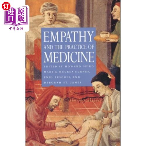 海外直订医药图书Empathy and the Practice of Medicine: Beyond Pills and the Scalpel 移情与医学实践:超越药片和手术刀