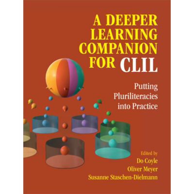 CLIL 的深度学习伴侣 将多元读写能力付诸实践 A Deeper Learning Companion for CLIL 英文原版 Do Coyle【中商原版】