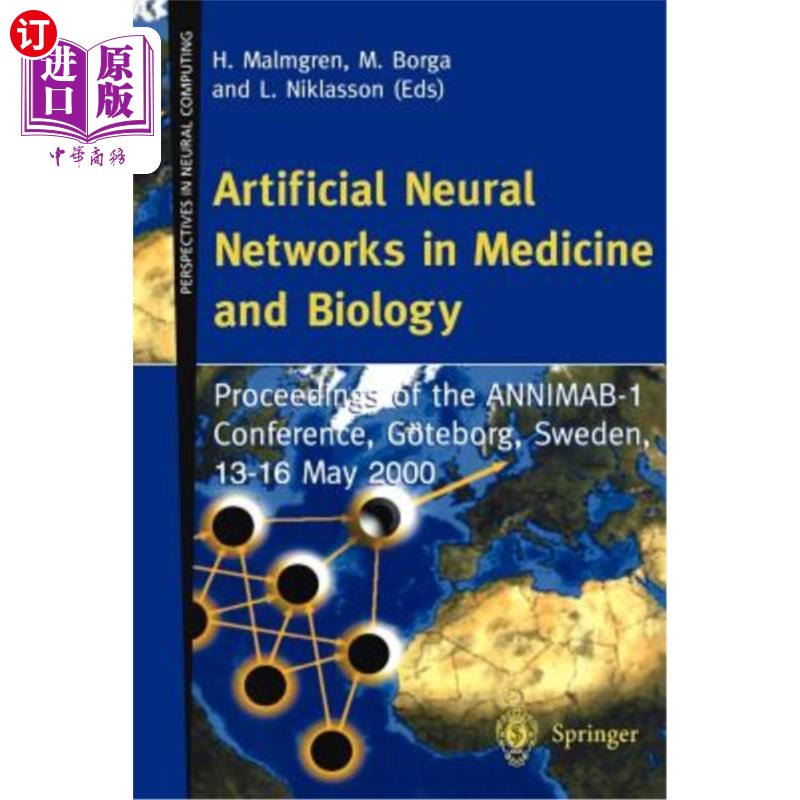 海外直订医药图书Artificial Neural Networks in Medicine and Biology: Proceedings of the Annimab-1 医学和生物学中的人