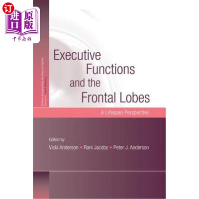 海外直订医药图书Executive Functions and the Frontal Lobes: A Lifespan Perspective 执行功能和额叶:寿命视角