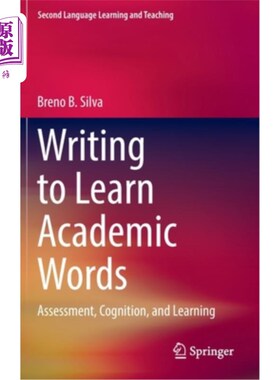 海外直订Writing to Learn Academic Words: Assessment, Cognition, and Learning 学习学术词汇的写作:评估、认知和学习