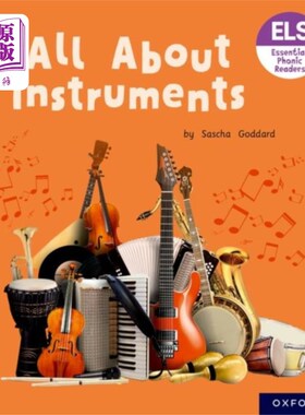 海外直订Essential Letters and Sounds: Essential Phonic R... 基本字母和声音:基本语音阅读:牛津阅读第6级:所有关于乐器