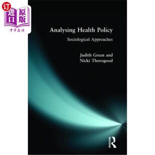 Policy Sociological Approach 社会学方法 海外直订医药图书Analysing 卫生政策分析 Health