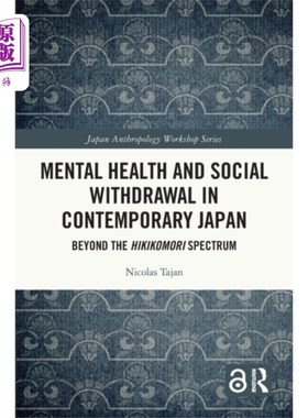 海外直订Mental Health and Social Withdrawal in Contempor... 当代日本的心理健康与社会退缩