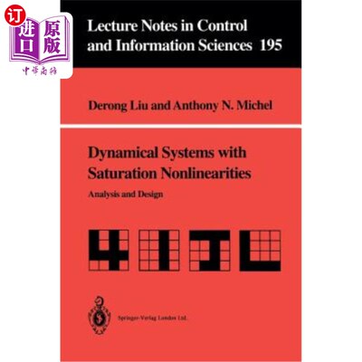 海外直订Dynamical Systems with Saturation Nonlinearities: Analysis and Design 饱和非线性动力系统:分析与设计